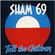 Sham 69 - Tell The Children